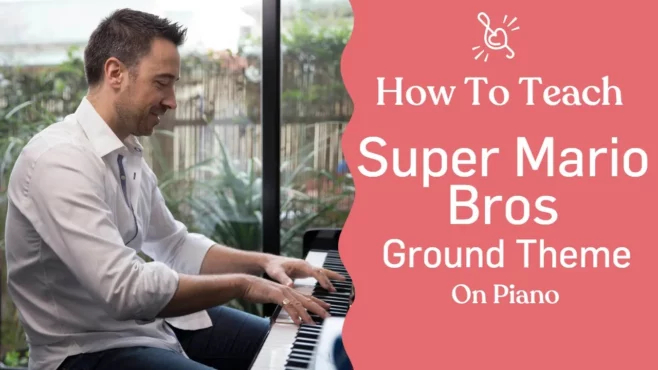 How to Teach Super Mario Bros Ground Theme on Piano
